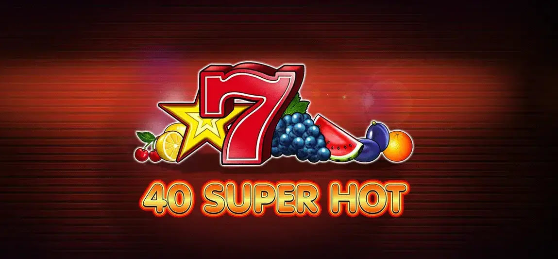 Slot 40 Super Hot online